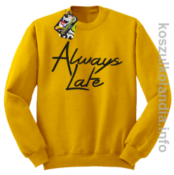 Always Late - Bluza standard bez kaptura żółty 