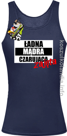 Ładna Mądra Czarująca ZAJĘTA - Top damski