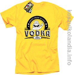 Vodka Always Drunk as Fuck - Koszulka męska żółta 