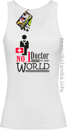 No.1 Doctor in the world - top damski - biała