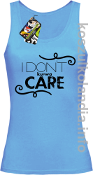 I Don`t kurwa Care - Top damski błękit 