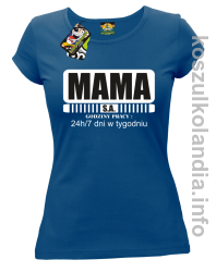 MAMA S.A.  24h/7 dni w tygodniu - koszulka damska - niebieska