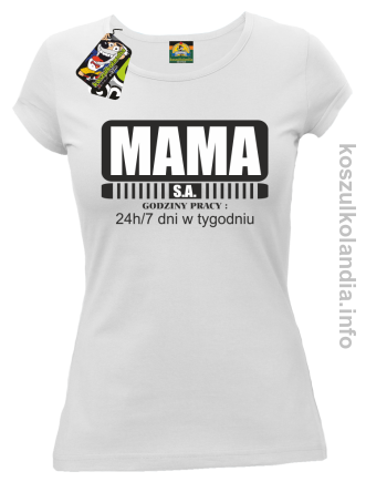 MAMA S.A.  24h/7 dni w tygodniu - koszulka damska - biała