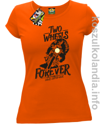 Two Wheels Forever Lubię zapierdalać - Koszulka damska pomarańcz 