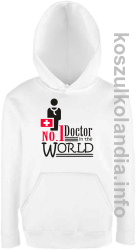 No.1 Doctor in the world - bluza z kapturem dziecięca - biała