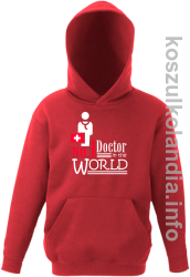 No.1 Doctor in the world - bluza z kapturem dziecięca - czerwona