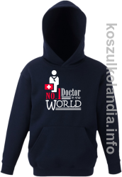 No.1 Doctor in the world - bluza z kapturem dziecięca - granatowa