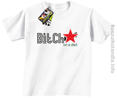 Bitch on a diet - koszulka dziecięca - biała