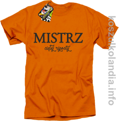MISTRZ ciętej riposty - koszulka męska - pomarańczowy