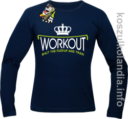 Workout shut the FUCKUP and train - Longsleeve męski - granatowy