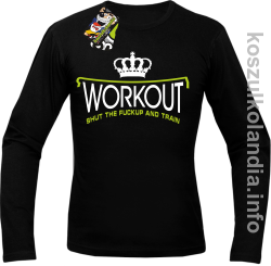 Workout shut the FUCKUP and train - Longsleeve męski - czarny