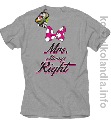 Mrs Always Right - koszulka STANDARD - melanż