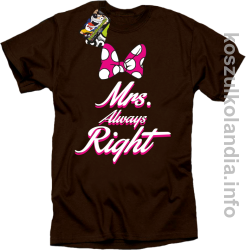 Mrs Always Right - koszulka STANDARD - brązowa