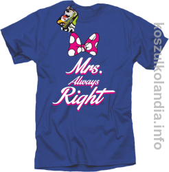 Mrs Always Right - koszulka STANDARD - niebieska