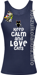 Keep Calm and Love Cats Black Filo - Top damski granat