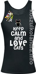 Keep Calm and Love Cats Black Filo - Top damski czarny 