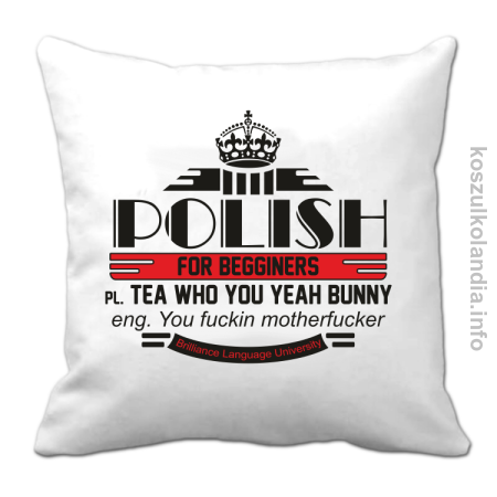Polish for begginers Teas Who You Yeah Bunny - Poduszka 