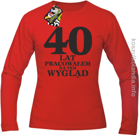 40 lat Pracowałem na ten wygląd - Longsleeve męski - czerwony