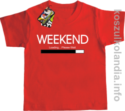 Weekend PLEASE WAIT - koszulka dziecięca - czerwony