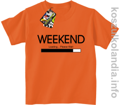 Weekend PLEASE WAIT - koszulka dziecięca - pomarańczowy