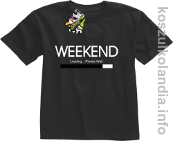 Weekend PLEASE WAIT - koszulka dziecięca - czarny