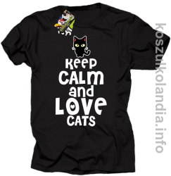 Keep Calm and Love Cats Black Filo - Koszulka męska czarna 