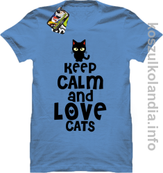 Keep Calm and Love Cats Black Filo - Koszulka męska błękit 