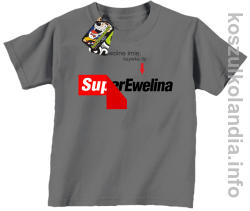 Super Ewelina dowolne imię ala Levi - koszulka dziecięca 4