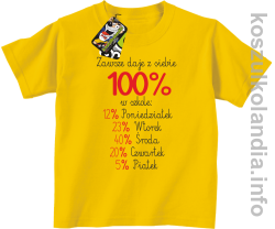 zawsze daję z siebie 100_ w szkole - koszulki dziecięce - żółty