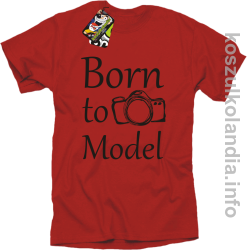 Born to model - koszulka męska - czerwony