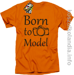 Born to model - koszulka męska - pomarańczowy