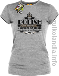 POLISH for begginers Scotch me tea who you - Koszulka damska melanż 