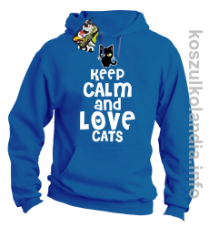Keep Calm and Love Cats Black Filo - Bluza męska z kapturem niebieska 
