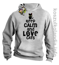 Keep Calm and Love Cats Black Filo - Bluza męska z kapturem melanż 