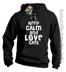 Keep Calm and Love Cats Black Filo - Bluza męska z kapturem czarna 
