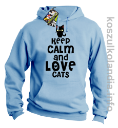 Keep Calm and Love Cats Black Filo - Bluza męska z kapturem błękit 