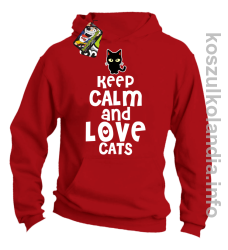 Keep Calm and Love Cats Black Filo - Bluza męska z kapturem czerwona 