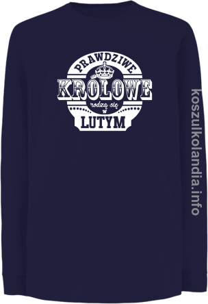 Prawdziwe królowe rodzą się w LUTYM - Longsleeve dziecięcy granat