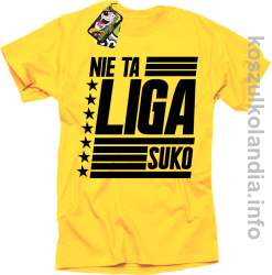 Nie ta liga Suko - Koszulka męska żółta 