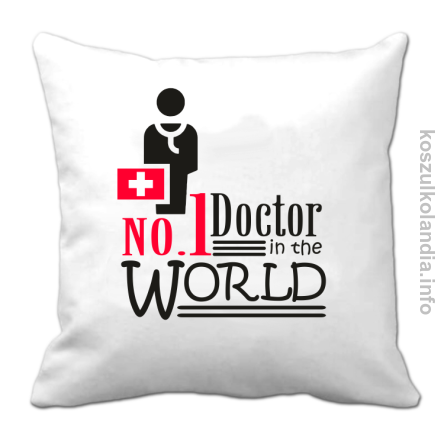 No.1 Doctor in the world - poduszka