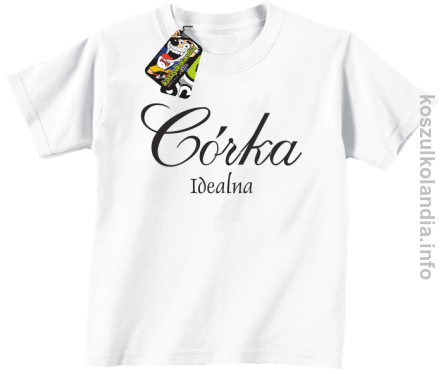 CÓRKA IDEALNA  - koszulka dziecięca - biała