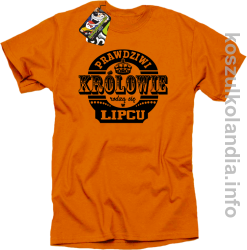 Prawdziwi Królowie rodzą się w Lipcu - Koszulka męska pomarańcz 

