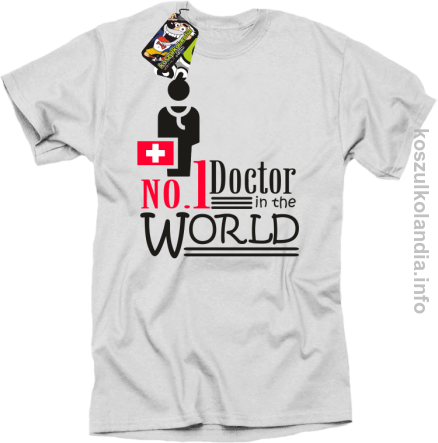 No.1 Doctor in the world - koszulka męska - biała