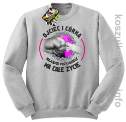 Ojciec i Córka Najlepsi przyjaciele na całe życie - bluza bez kaptura - melanż