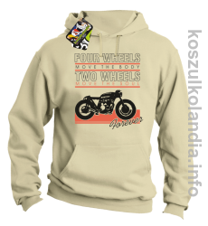 Four Wheels move the body two wheels move the soul FOREVER - Bluza męska z kapturem beżowa 