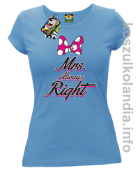 Mrs Always Right - koszulka damska - błękitna