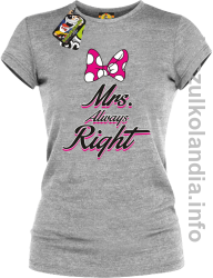 Mrs Always Right - koszulka damska - melanż