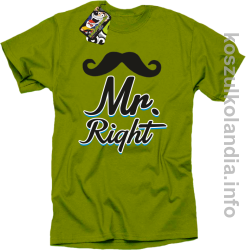 Mr Right - koszulka męska - kiwi