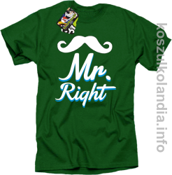 Mr Right - koszulka męska - zielona