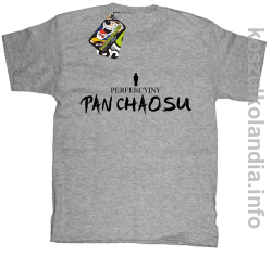 Perfekcyjny PAN CHAOSU - koszulka dziecięca - melanż
